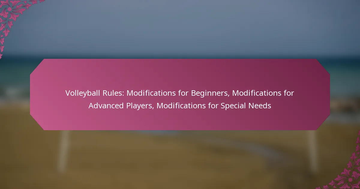 featured-image-volleyball-rules-modifications-for-beginners-modifications-for-advanced-players-modifications-for-special-needs