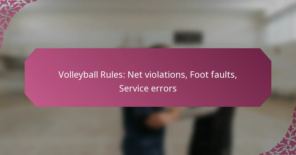 featured-image-volleyball-rules-net-violations-foot-faults-service-errors