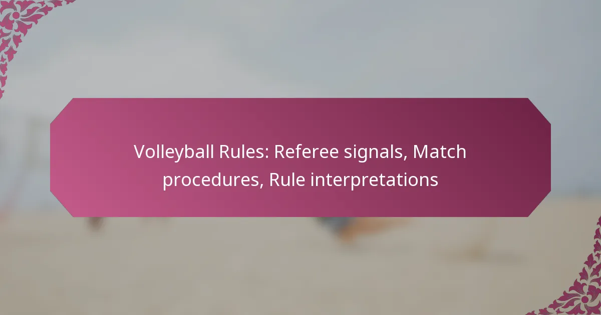 featured-image-volleyball-rules-referee-signals-match-procedures-rule-interpretations
