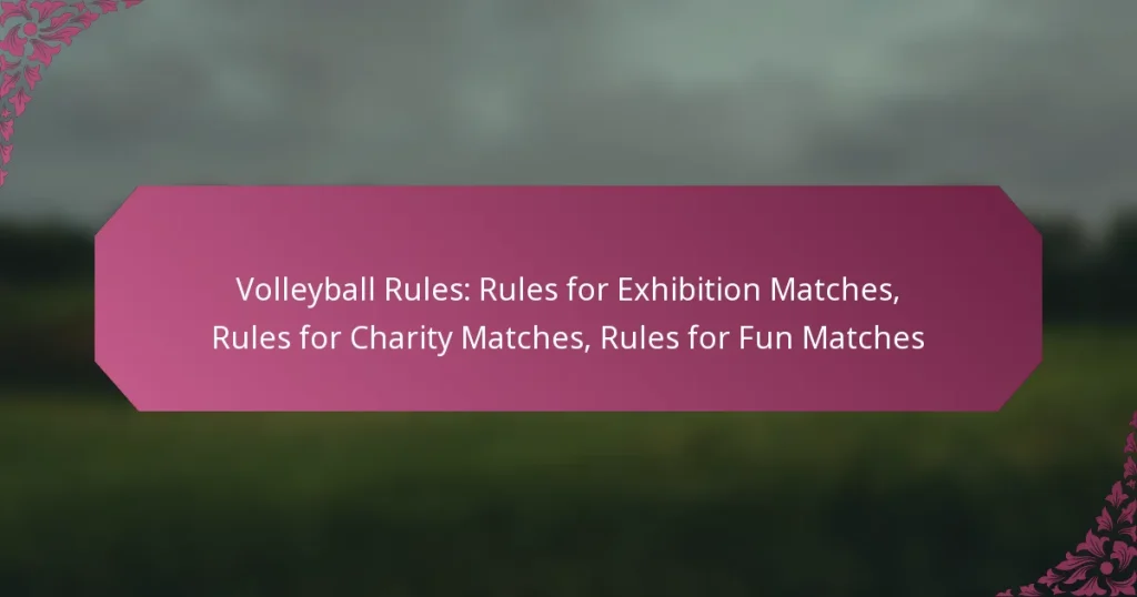 featured-image-volleyball-rules-rules-for-ehibition-matches-rules-for-charity-matches-rules-for-fun-matches