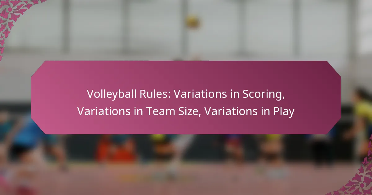 featured-image-volleyball-rules-variations-in-scoring-variations-in-team-size-variations-in-play