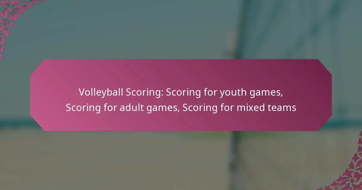 featured-image-volleyball-scoring-scoring-for-youth-games-scoring-for-adult-games-scoring-for-mied-teams