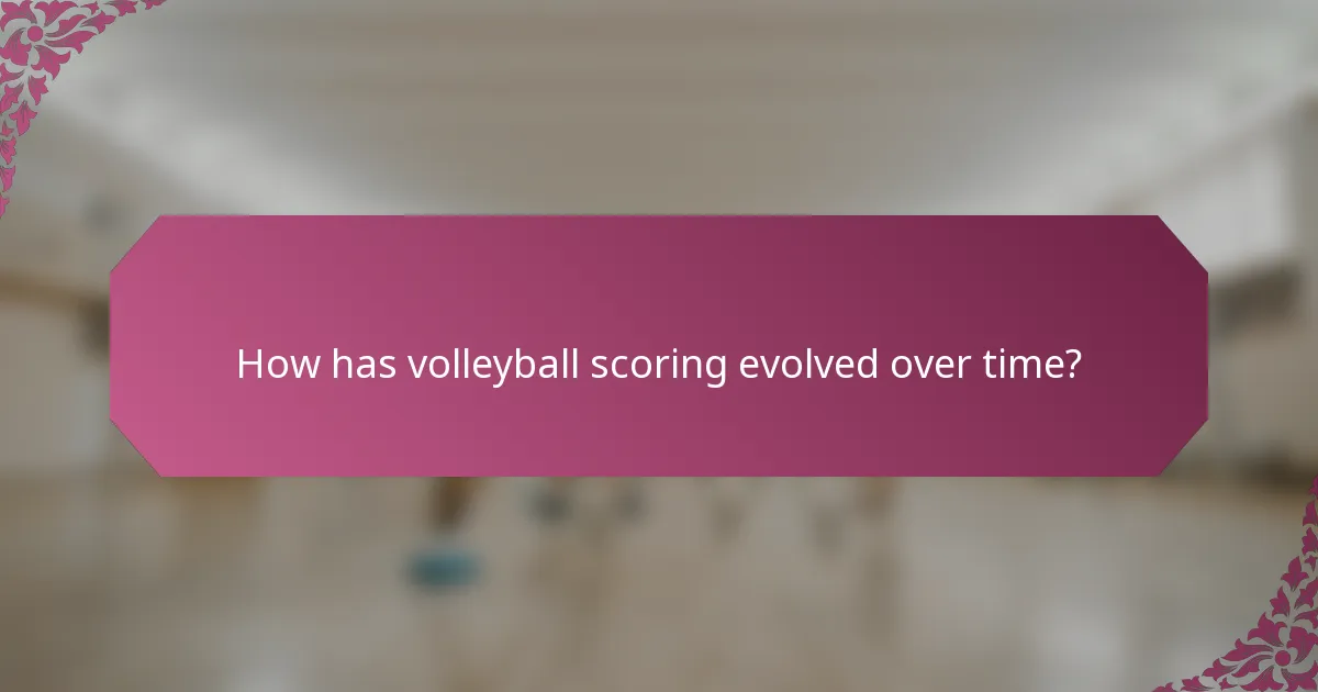 How has volleyball scoring evolved over time?