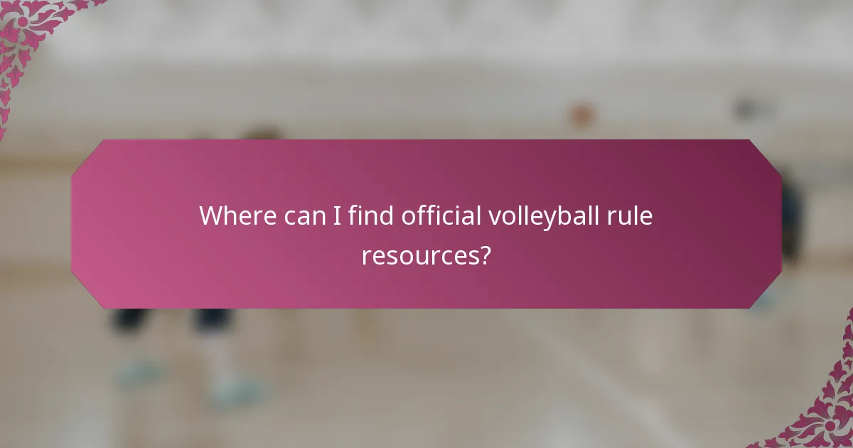 Where can I find official volleyball rule resources?